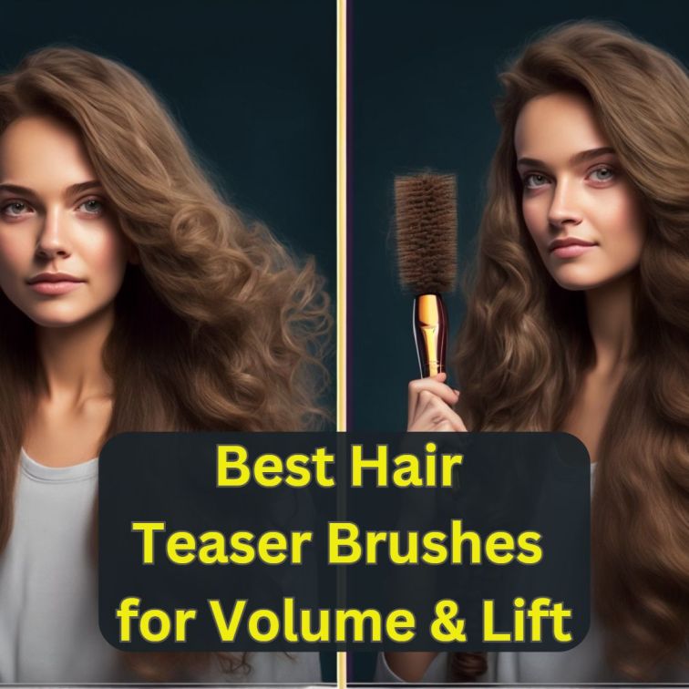 Best Hair Teaser Brushes