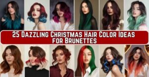 25 Dazzling Christmas Hair Color Ideas for Brunettes in 2024