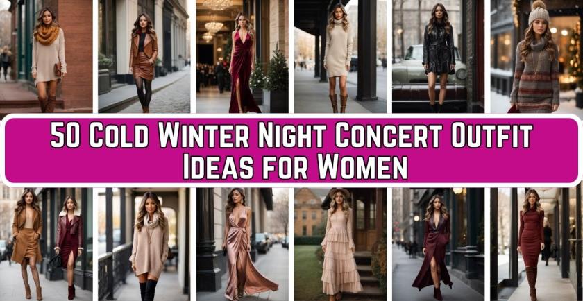 Cold Winter Night Concert Outfit Ideas